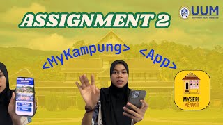 MyKampung App (Assignment 2) SCCVK1013 programming Language & Authoring #UUM #SMMTC