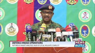Defence Media Operations Notorious Bandit Arrested, Head Of Local Vigilante Complicit