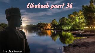 Elhabeeb part 36