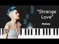 Halsey - &#39;&#39;Strange Love&#39;&#39; Piano Tutorial - Chords - How To Play - Cover