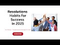 Building Habits for Success and Lasting Change in Life and Business