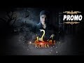 Roha  horror drama  promo  episode 03  04   pakistani entertainment  2019