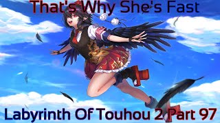 Labyrinth Of Touhou 2 Part 97 Thats Why Shes So Fast