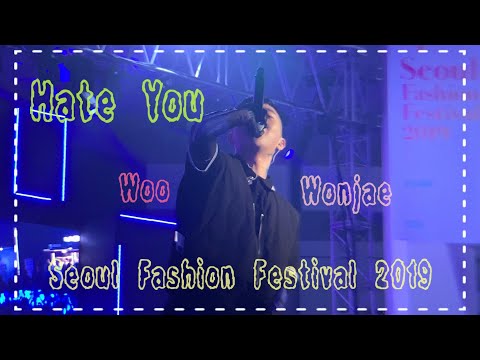 20190505 우원재 "Hate You" Seoul Fashion Festival 2019