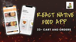 Cart and Orders Food Application Using React Native Tutorial