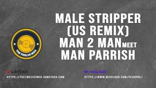 Male Stripper Us Remix Man 2 Man Meets Man Parrish