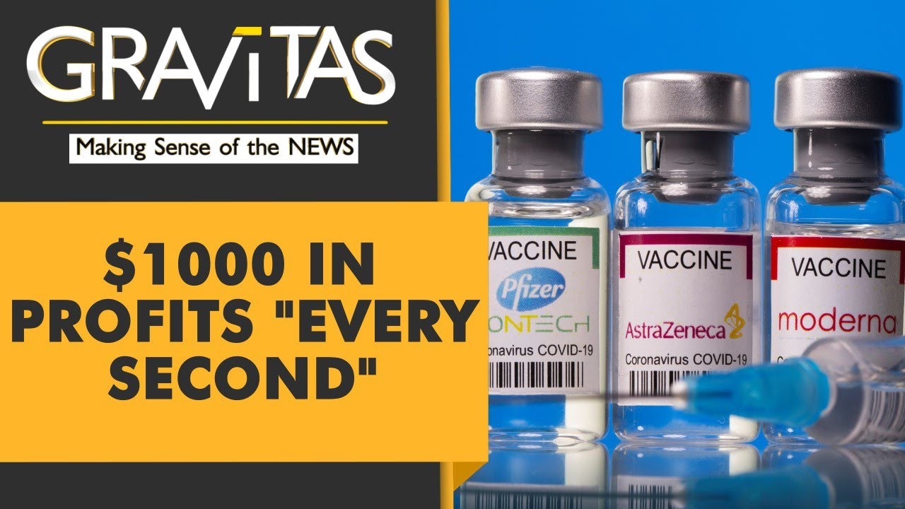 Gravitas: 3 companies. 2 Covid-19 vaccines. $34 Billion in profits