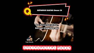 Download Lagu Separuh Nafas Dewa 19 Instrumental Akustik MP3