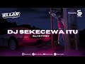 DJ SEKECEWA ITU - ANGGA CANDRA VIRAL TIKTOK 2024 [ BOOTLEG ]