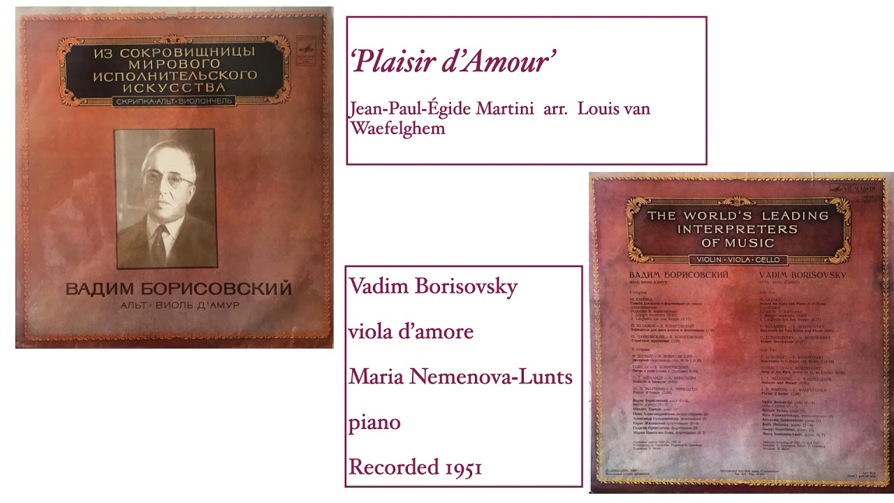 Plaisir d'Amour played by Vadim Borisovsky Viola d'amore and Maria Nemenova-Lunts Piano