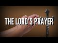 THE LORD&#39;S PRAYER/ 1 MINUTE THE LORD&#39;S PRAYER