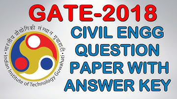 GATE 2018 OFFICIAL CIVIL ENGG QUESTION PAPER WITH ANSWER KEY