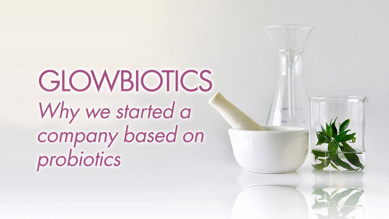 glowbiotics probiotic skincare