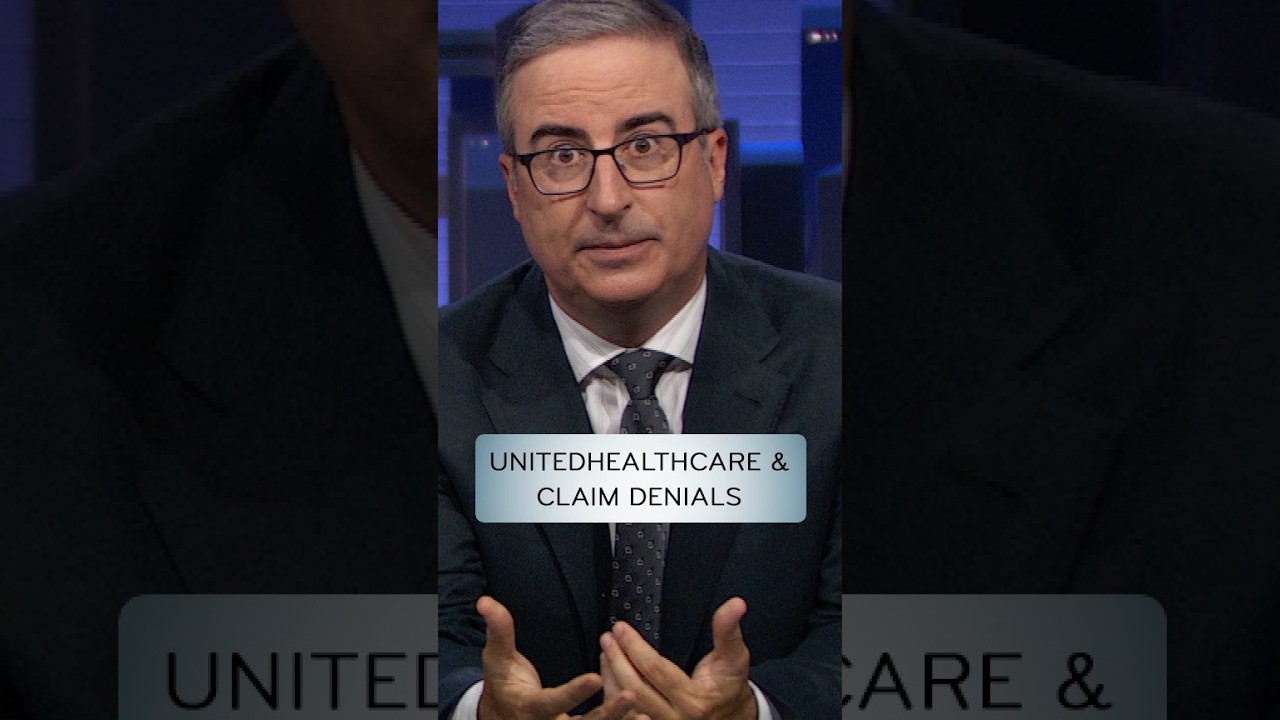 UnitedHealthcare & Claim Denials #lastweektonight