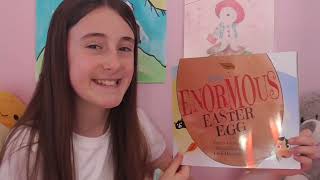 Ruby reads 'The Enormous Easter Egg' written by Emma Gardener and illustrated by Chris Hammond.