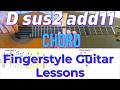 D sus2 add11 Chord | Fingerstyle Guitar + TABS / Sheet Music