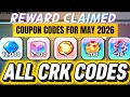 CRK NEW AND ACTIVE COUPON CODES (MAY 2026) ALL CODES + GIVEAWAYS