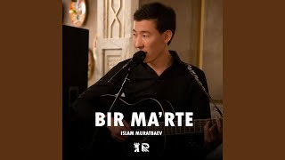 Bir ma'rte - Islam Muratbaev