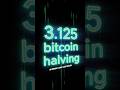 Bitcoin Halving after every 4 years