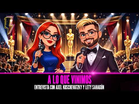 INTERVIEW WITH AXEL KUSCHEVATZKY AND LETY SAHAGÚN: All about the 2026 OSCARS | It's Not That Way