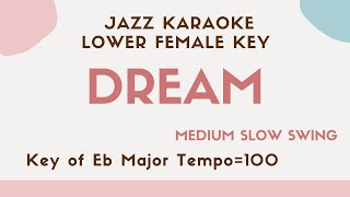 Dream (Swing Jazz ver.) Jazz KARAOKE (backing track) - female key