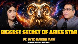The Untold Hidden Secrets of Aries Zodiac Sign | Ft. Syed Haider Jafri