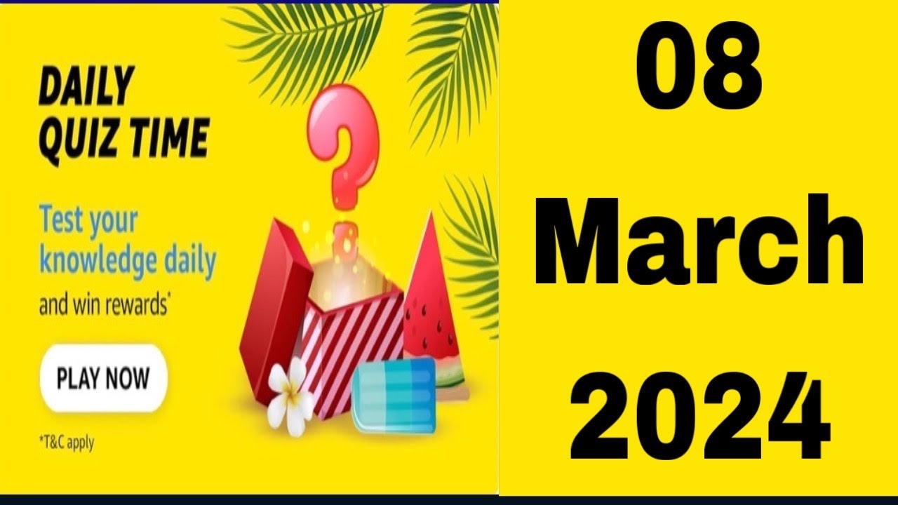 Amazon daily quiz time answer today | Amazon daily quiz answer 8 march 2024