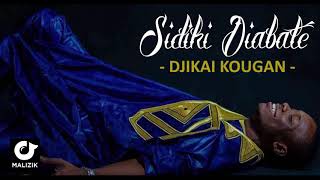 SIDIKI DIABATE - DJIKAI KOUGAN [SON]