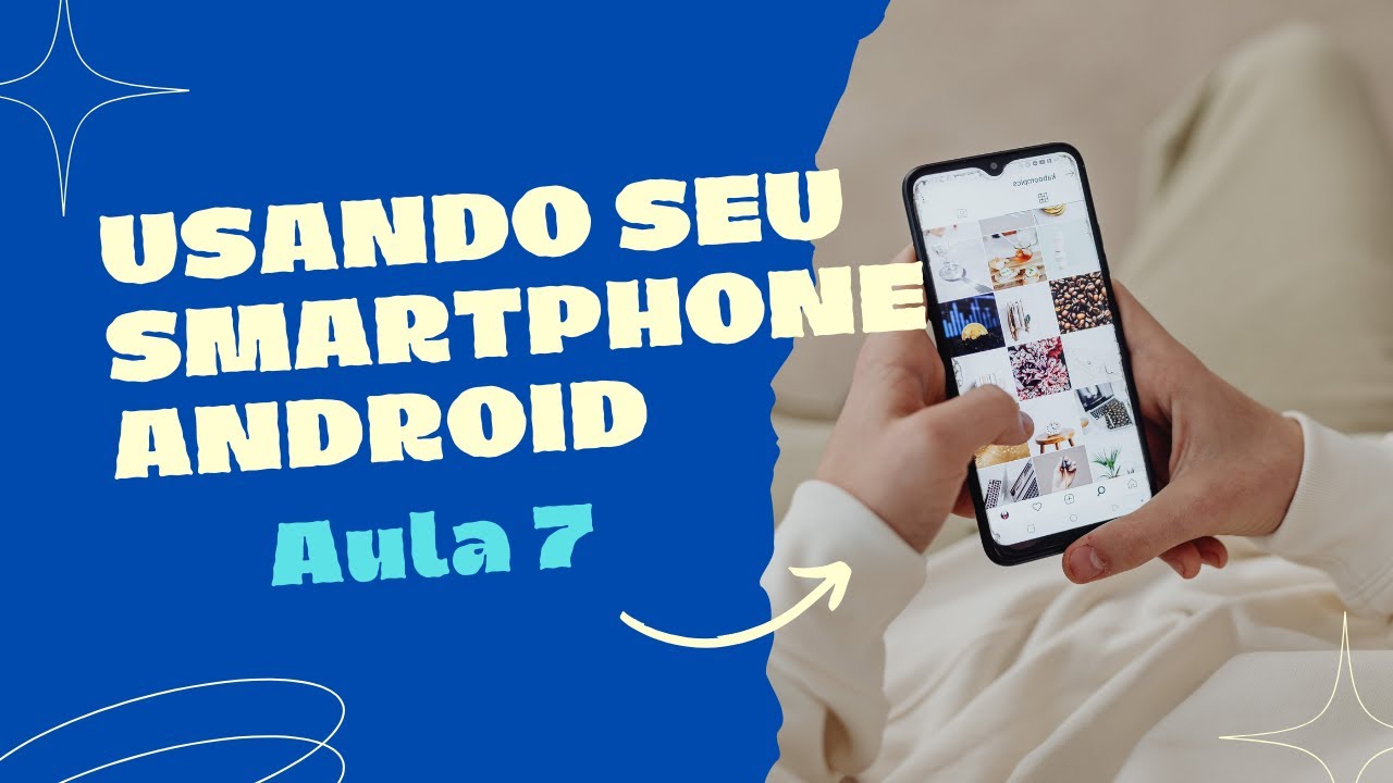 AULA 07 – Como gravar a tela do seu celular e solucionar pequenos erros ...