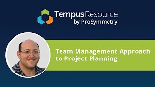 Building a Team for Project Planning in Tempus Resource