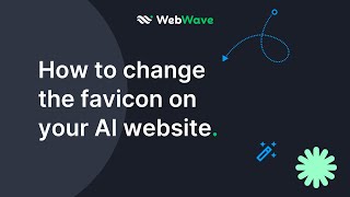 How to change the favicon on your AI website WebWave Quick Tips