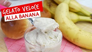 Gelato alla banana istantaneo senza gelatiera - In collaborazione con #OCEANSAPART