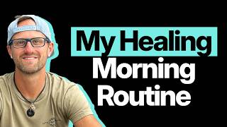 The Exact Morning Routine I Used to Start Healing from Chronic Lyme & Long-Covid