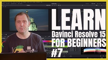 Beginners Tutorial Davinci Resolve 15 episode #7