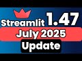 Streamlit 1.47 Release | July 2025