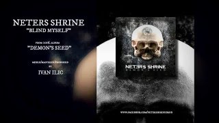 Neters Shrine - Blind Myself