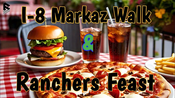 🤩Exploring I-8 Markaz Islamabad & Tasty Food at Ranchers!