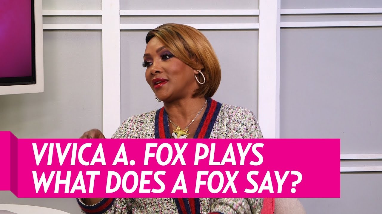 Vivica A Fox plays What Does The Fox Say? 