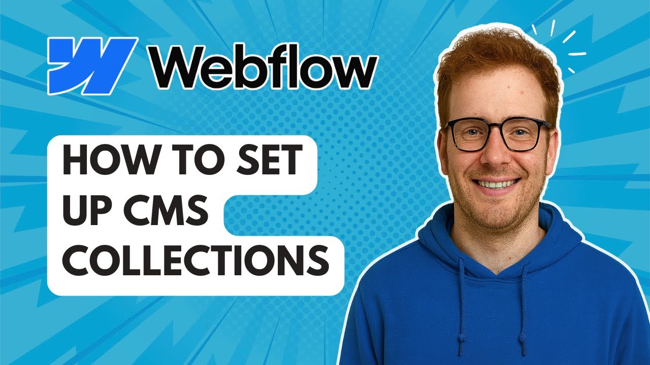 How to Set Up CMS Collections Webflow [2025 Guide] - YouTube