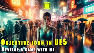 The most efficient objective icon in UE5 | Empty space development