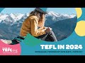 Tefl in 2024