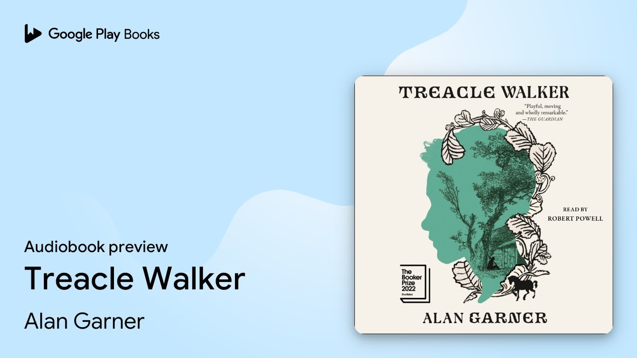 Treacle Walker by Alan Garner · Audiobook preview
