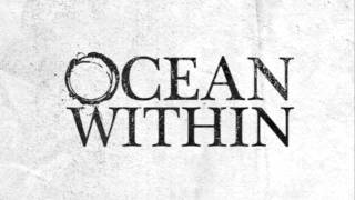 Ocean Within : The Hedonist (NEW) [HQ]