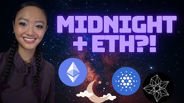 MIDNIGHT + ETH Update! | CARDANO Sidechain