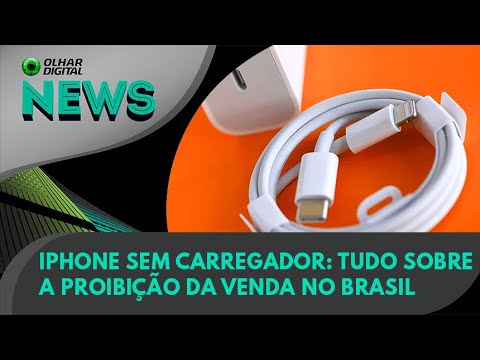 Ao Vivo | iPhone sem carregador: tudo sobre a proibição da venda no Brasil | 06/09/2022