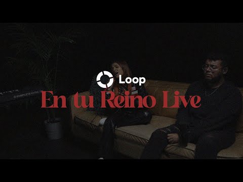 En Tu Reino (@loopcommunity Session) Sharil