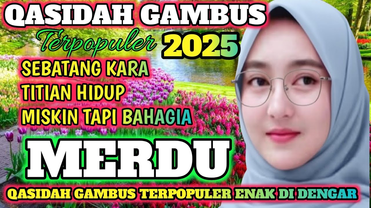 QASIDAH GAMBUS TERPOPULER 2025 - TITAN HIDUP MERDU ENAK DI DENGAR 