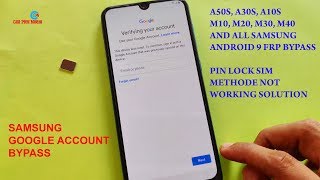 Samsung A90, A70 A50, A30, A10, and all Samsung Android 9 frp sim method not working solution