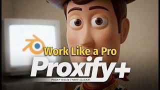 Proxify How And Why It Works? Blender Add-On