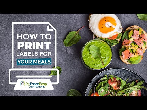 MyFreezEasy Feature Print Labels for Your Freezer Meals